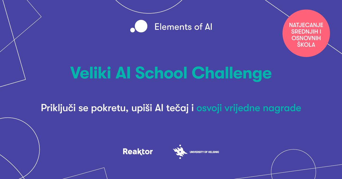 O OSNOVAMA UMJETNE INTELIGENCIJE 'Elements of AI' pokreće veliki natječaj za učenike osnovnih i srednjih škola 